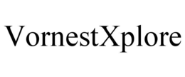 vornestxplore
