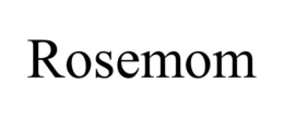 rosemom