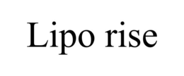 lipo rise