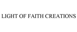 light of faith creations