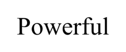 powerful