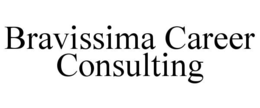 bravissima career consulting