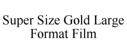 super size gold large format film