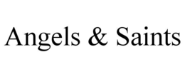 angels & saints