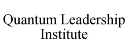 quantum leadership institute