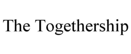 the togethership