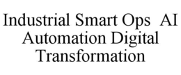 industrial smart ops  ai automation digital transformation