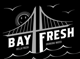 bay fresh hella fresh drinking water