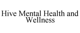 hive mental health and wellness