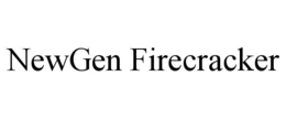 newgen firecracker