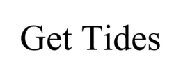 get tides