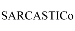 sarcastico