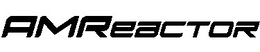 amreactor