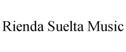 rienda suelta music