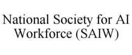 national society for ai workforce (saiw)