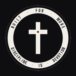 built for more discipline is devotion