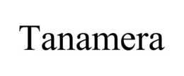 tanamera