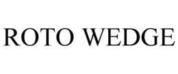 roto wedge