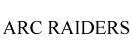 arc raiders