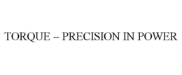 torque – precision in power