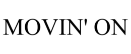 movin' on