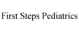 first steps pediatrics