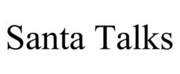 santa talks