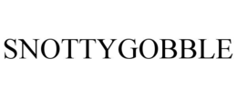 snottygobble