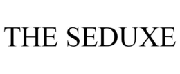 the seduxe