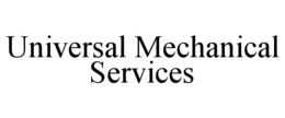 universal mechanical services