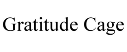 gratitude cage
