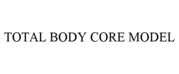total body core model