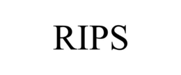 rips