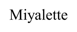 miyalette