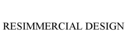 resimmercial design