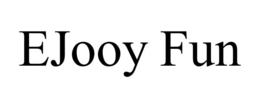 ejooy fun