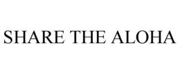 share the aloha