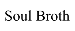 soul broth