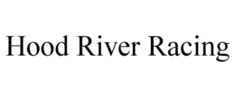 hood river racing