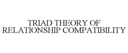 triad theory of relationship compatibility