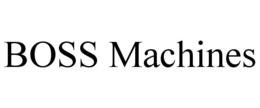 boss machines
