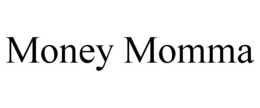 money momma
