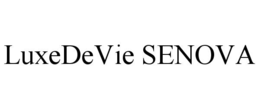 luxedevie senova