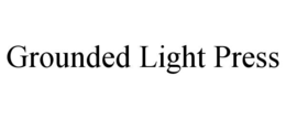 grounded light press