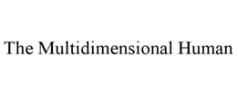 the multidimensional human