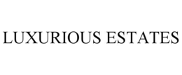 luxurious estates