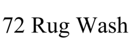 72 rug wash