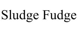 sludge fudge