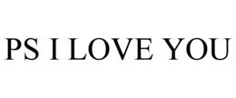 ps i love you