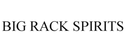 big rack spirits